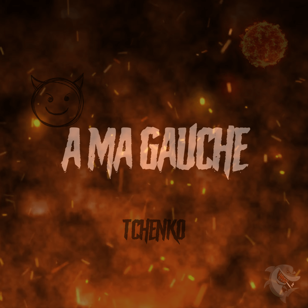 Tchenko - A Ma Gauche
